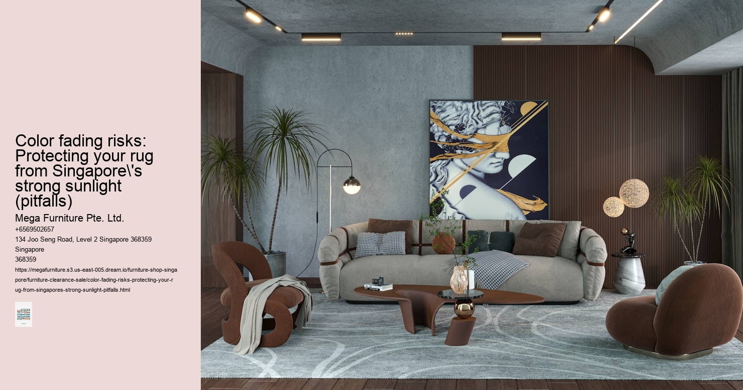 Color fading risks: Protecting your rug from Singapore's strong sunlight (pitfalls)