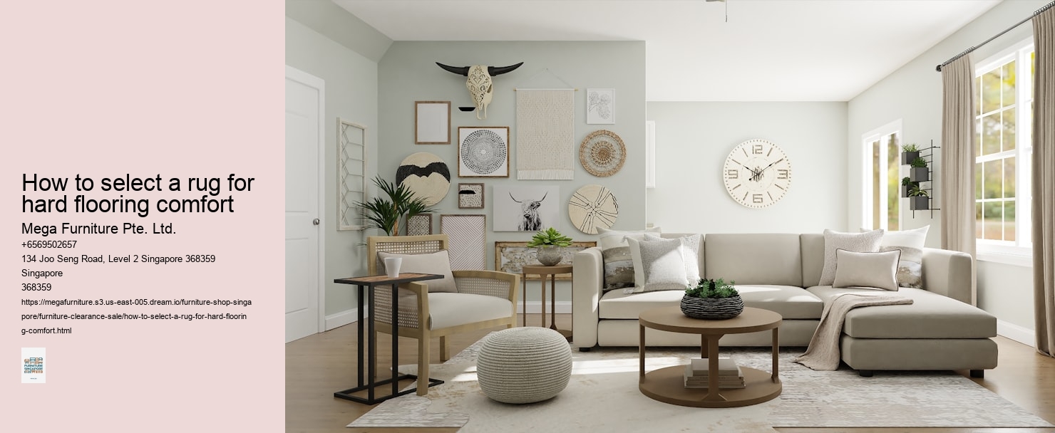 How to select a rug for hard flooring comfort