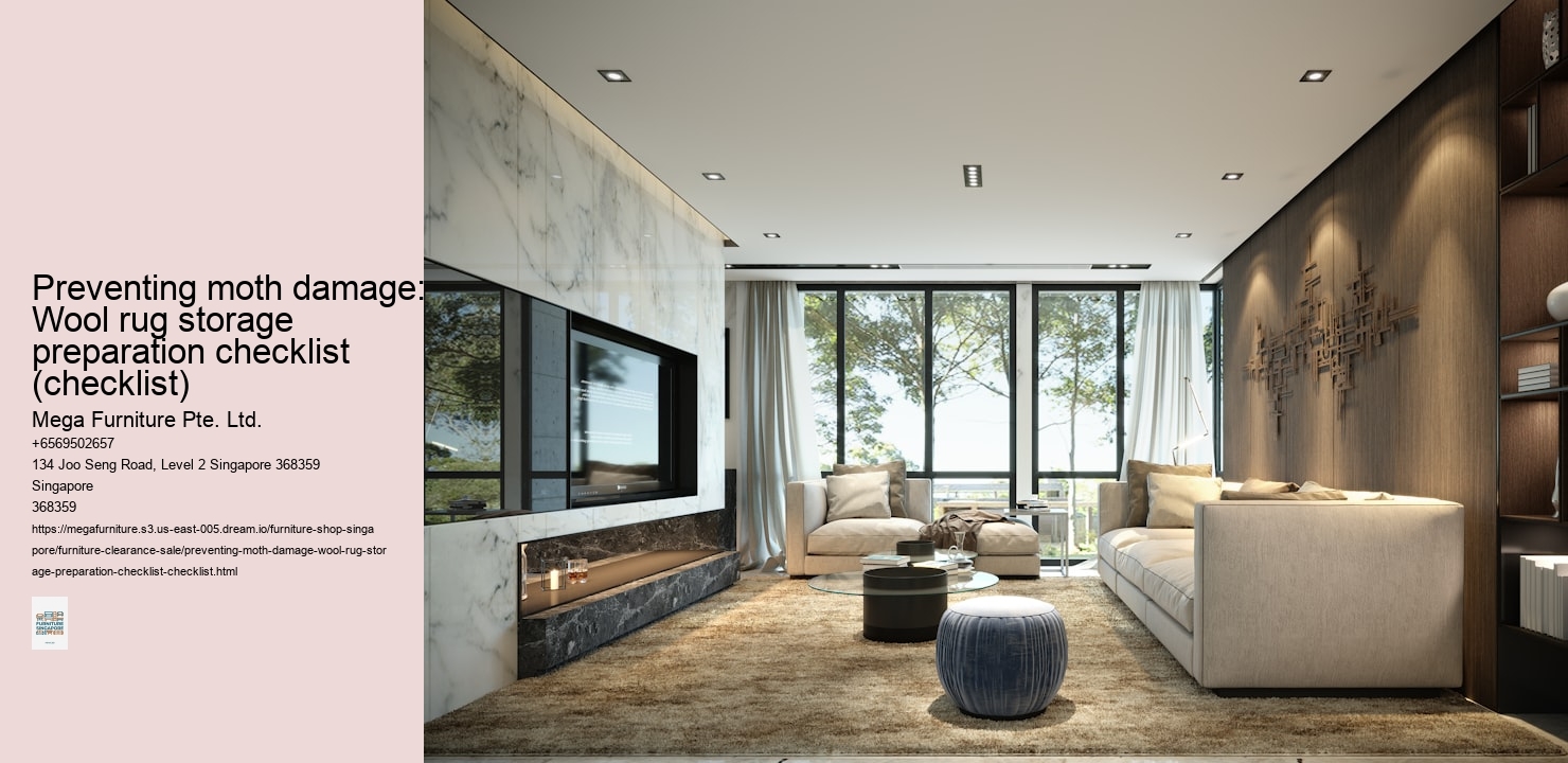 Preventing moth damage: Wool rug storage preparation checklist (checklist)