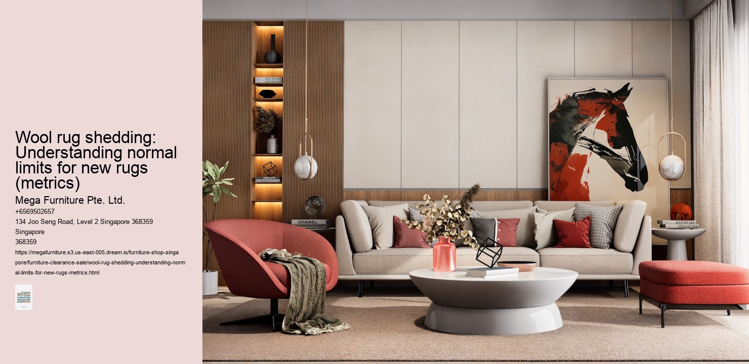 Wool rug shedding: Understanding normal limits for new rugs (metrics)