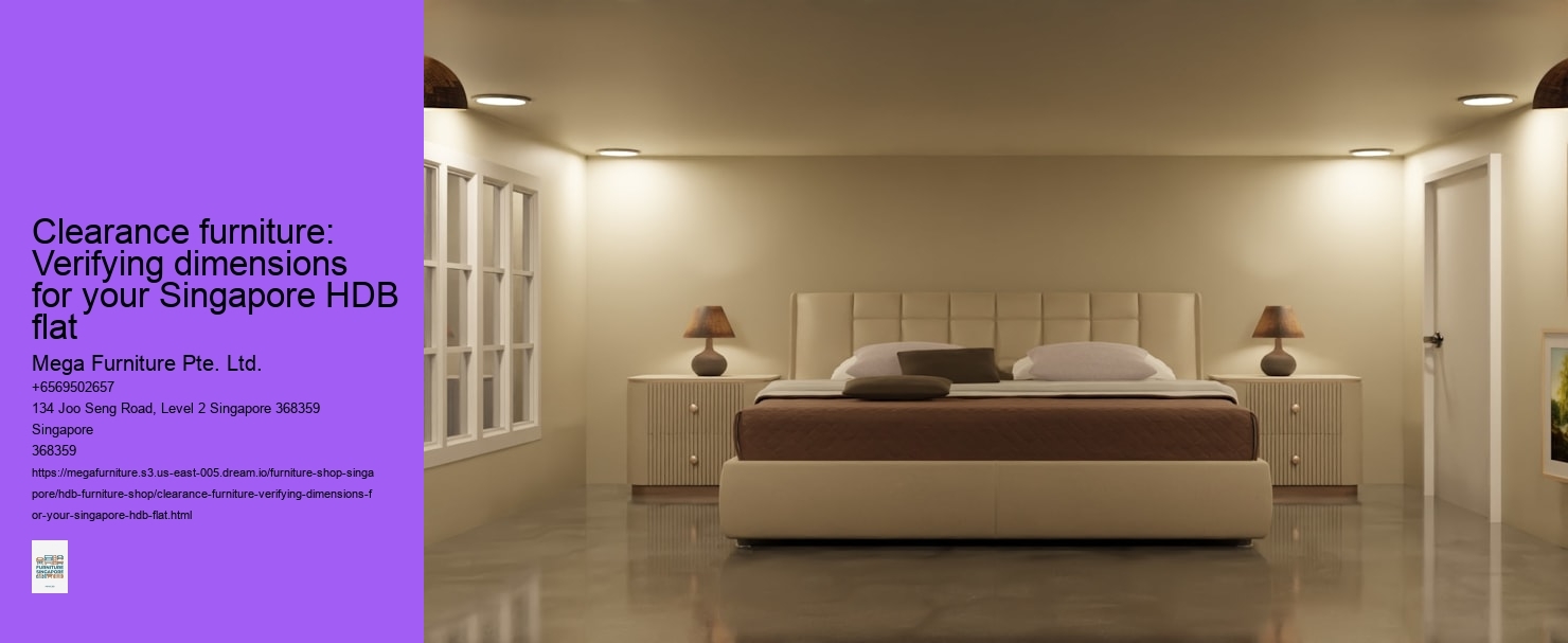Clearance furniture: Verifying dimensions for your Singapore HDB flat