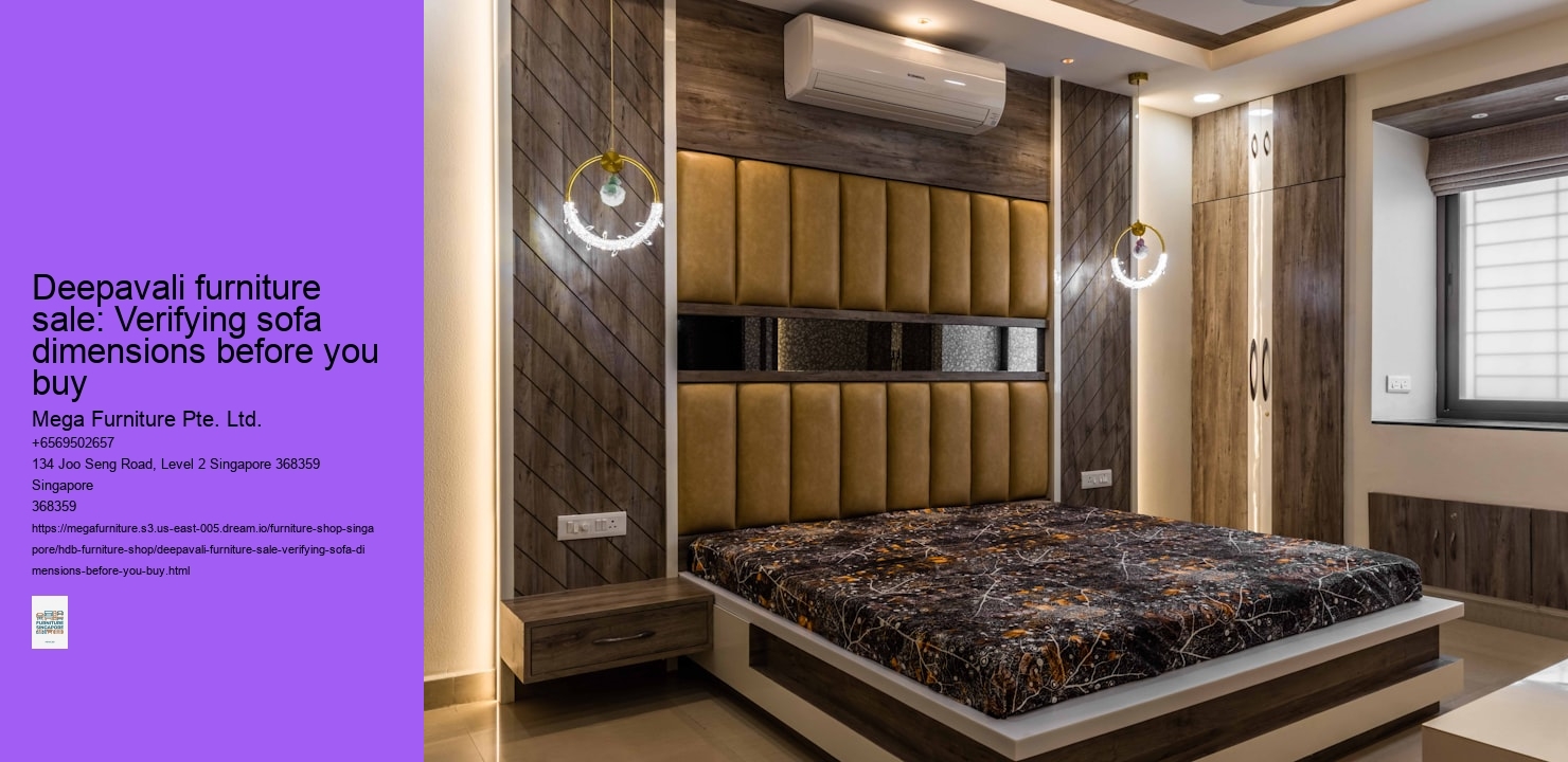 Deepavali furniture sale: Verifying sofa dimensions before you buy