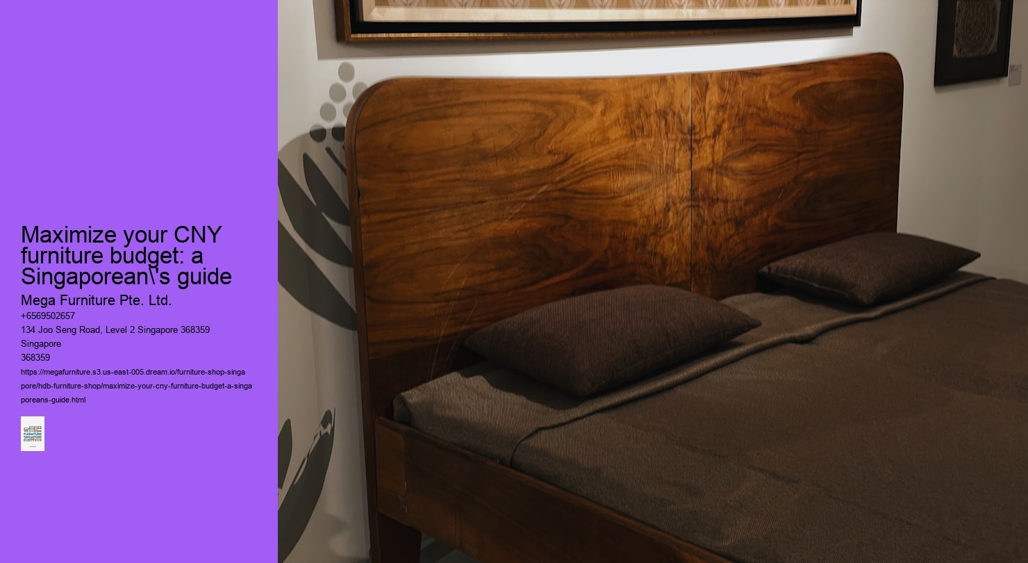 Maximize your CNY furniture budget: a Singaporean's guide