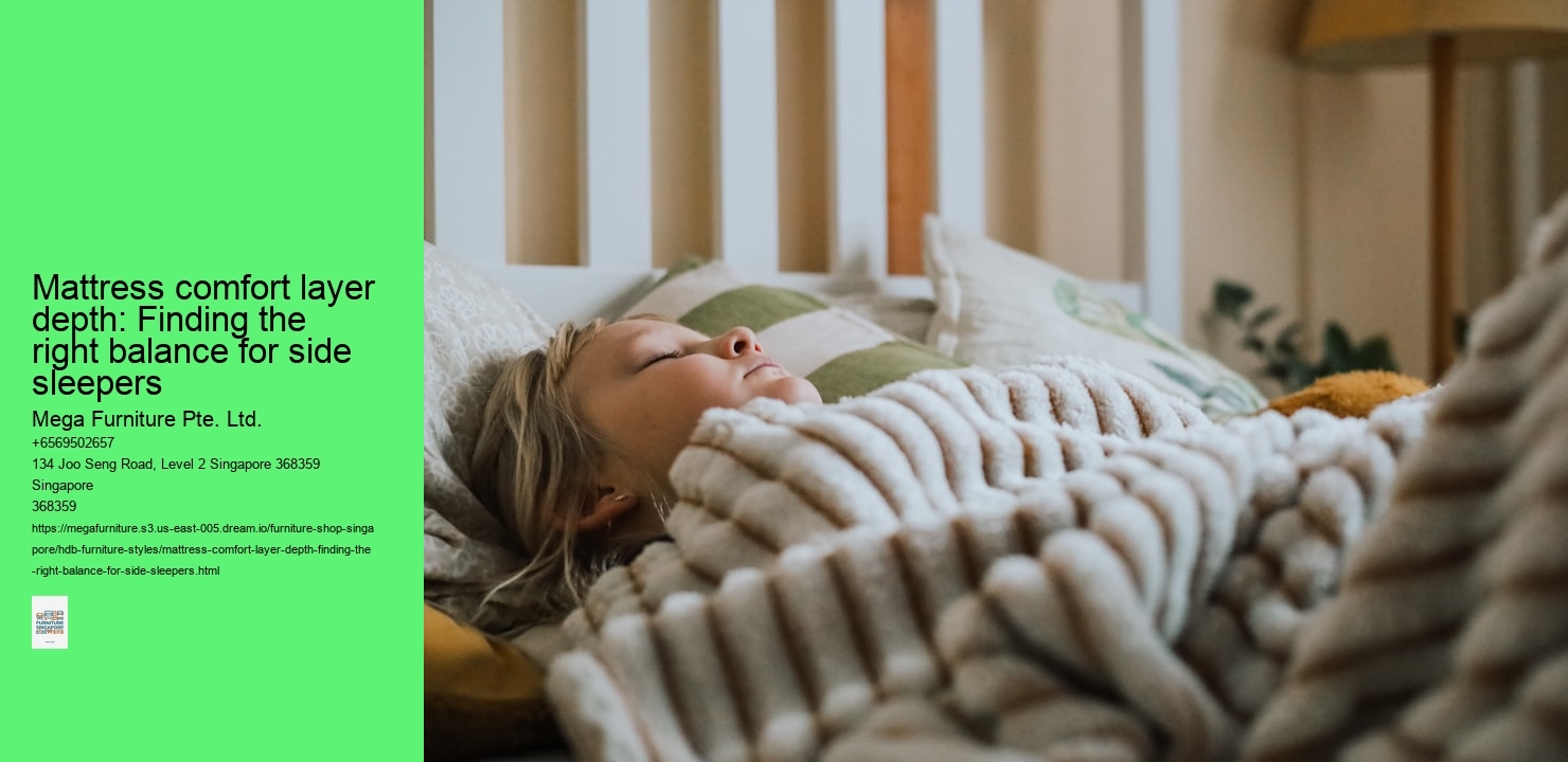 Mattress comfort layer depth: Finding the right balance for side sleepers