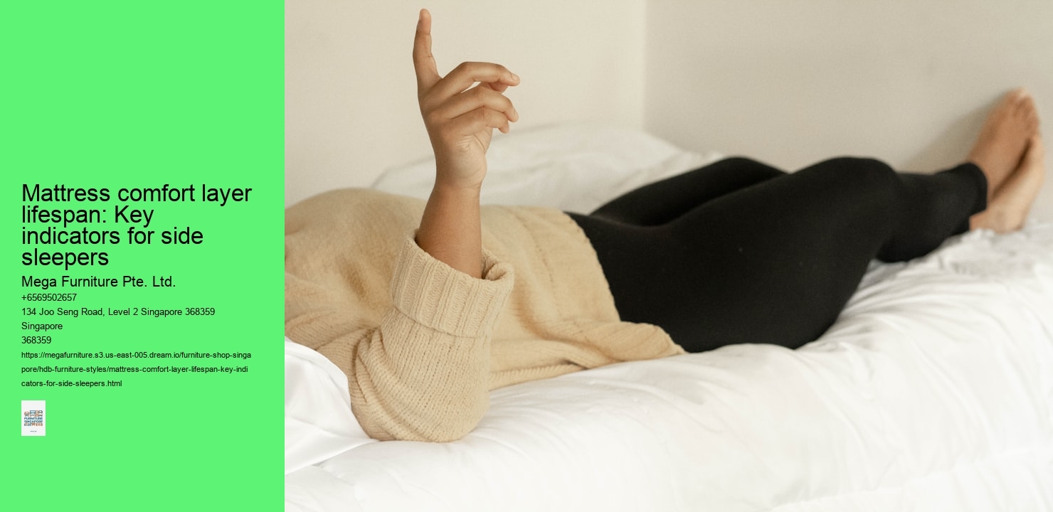 Mattress comfort layer lifespan: Key indicators for side sleepers