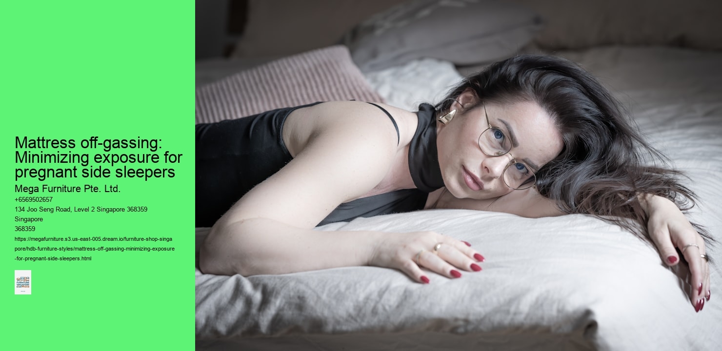 Mattress off-gassing: Minimizing exposure for pregnant side sleepers