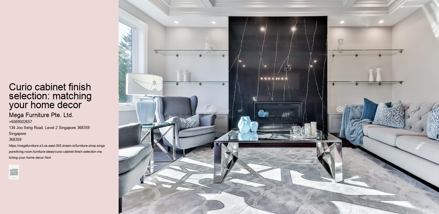 Curio cabinet finish selection: matching your home decor