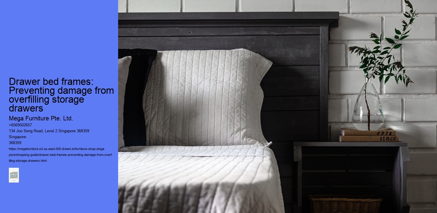 Drawer bed frames: Preventing damage from overfilling storage drawers